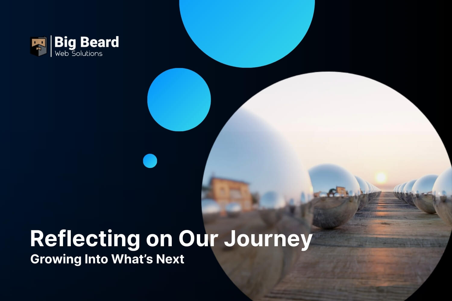 Reflecting on Our Journey Growing Into What's Next