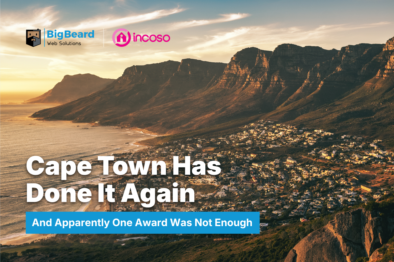 Cape Town Has Done It Again, and Apparently One Award Was Not Enough